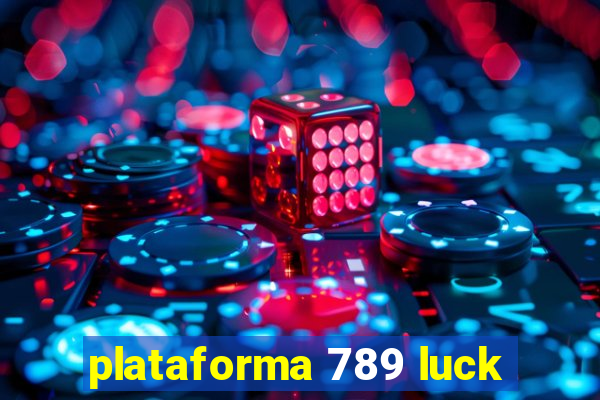 plataforma 789 luck