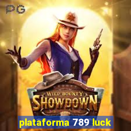 plataforma 789 luck