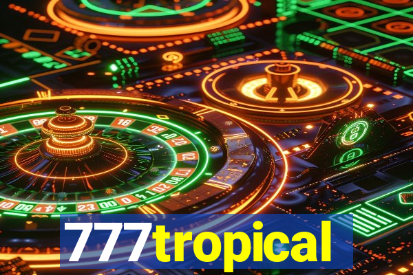 777tropical