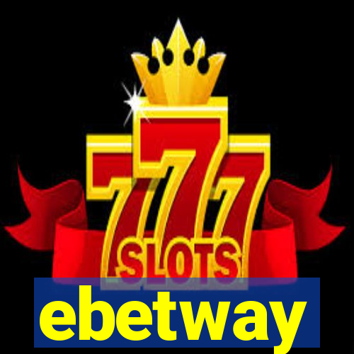 ebetway