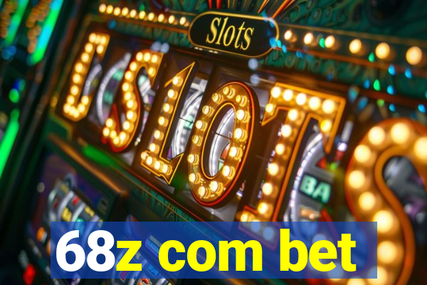 68z com bet