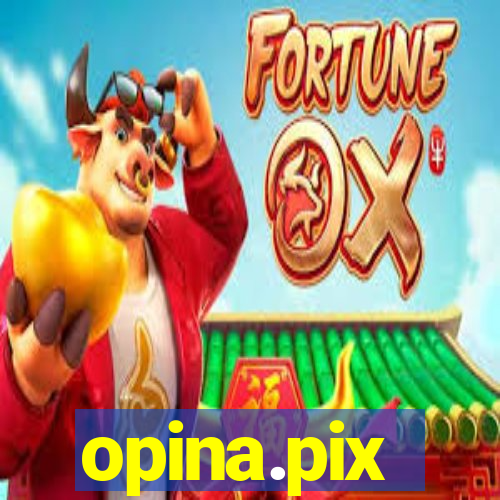 opina.pix