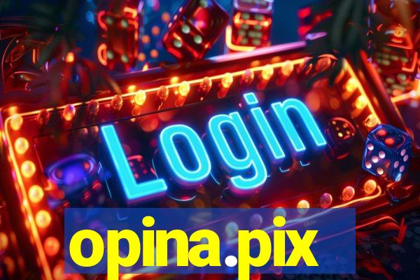 opina.pix