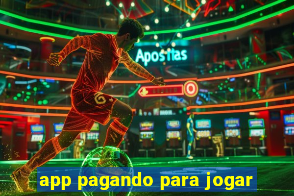 app pagando para jogar