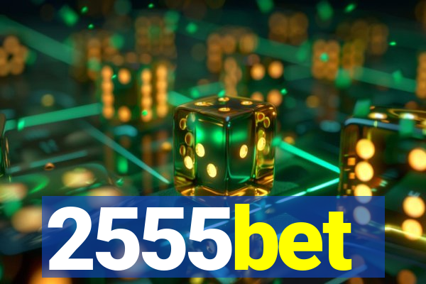 2555bet