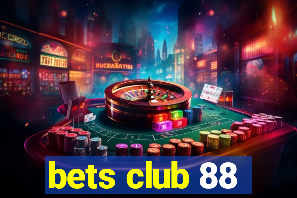 bets club 88