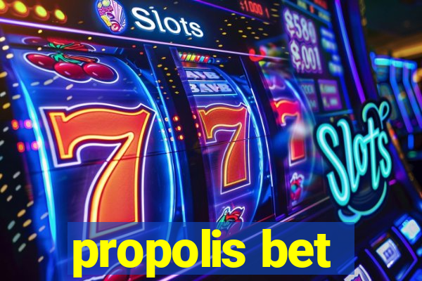 propolis bet