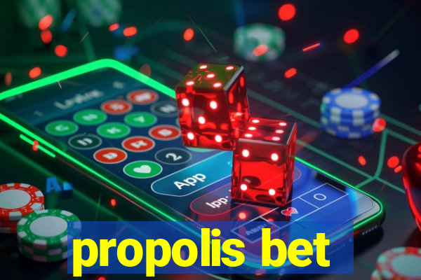 propolis bet