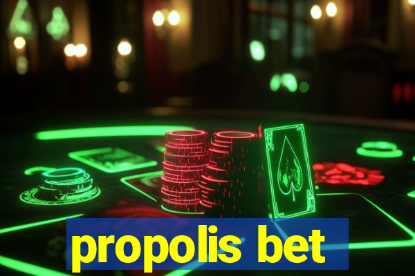 propolis bet