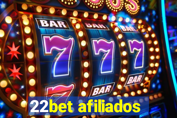 22bet afiliados