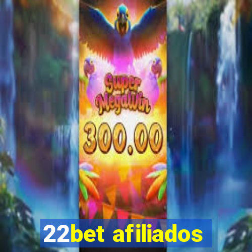 22bet afiliados