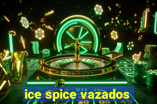 ice spice vazados