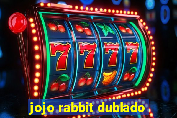 jojo rabbit dublado