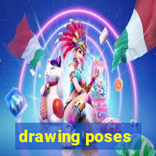 drawing poses