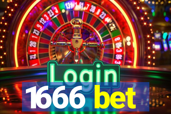 1666 bet