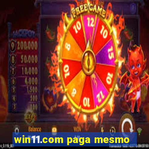 win11.com paga mesmo