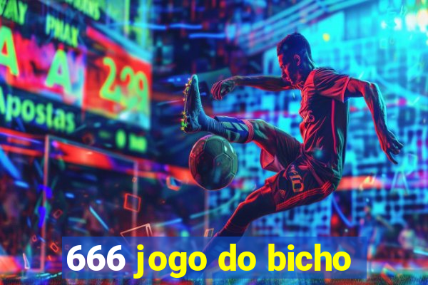 666 jogo do bicho