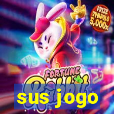 sus jogo