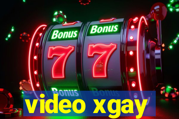 video xgay