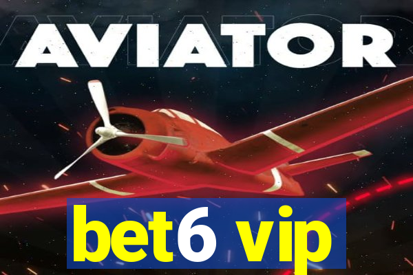 bet6 vip