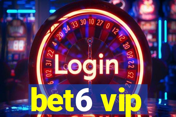 bet6 vip