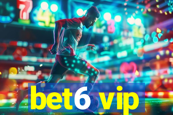 bet6 vip