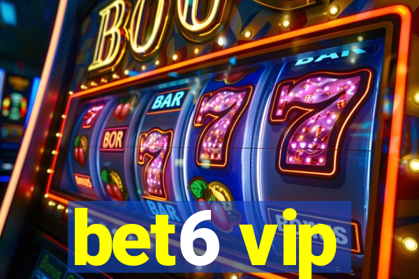 bet6 vip