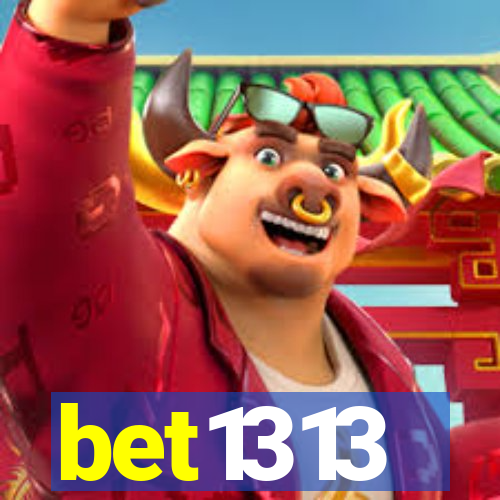 bet1313