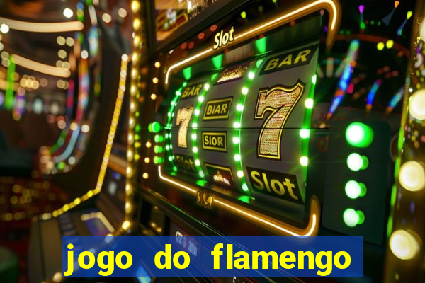 jogo do flamengo multi canais