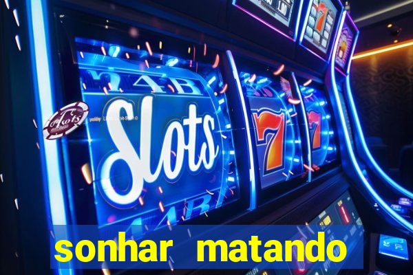 sonhar matando porco jogo do bicho