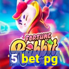 5 bet pg