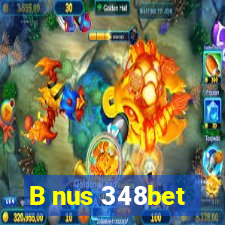 B nus 348bet