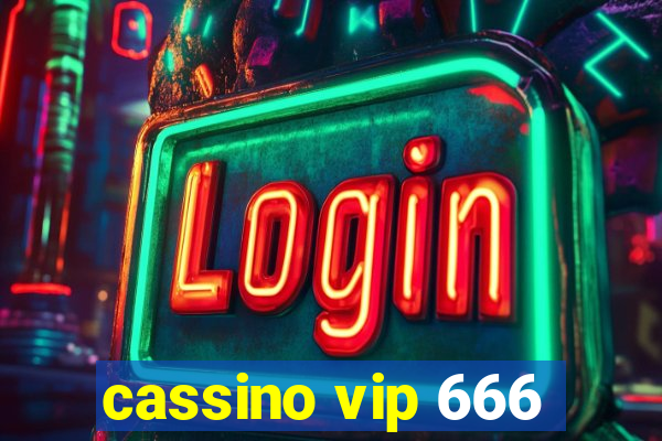 cassino vip 666