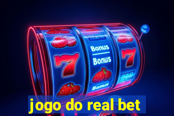 jogo do real bet