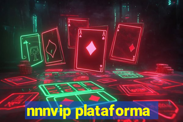 nnnvip plataforma