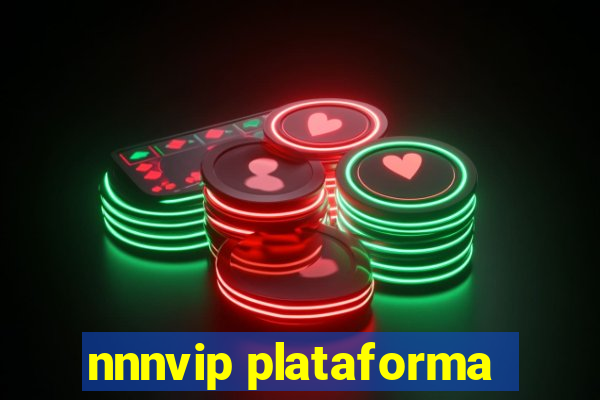 nnnvip plataforma