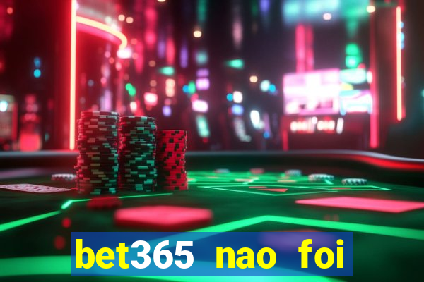 bet365 nao foi possivel processar seu deposito