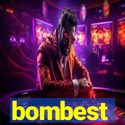 bombest