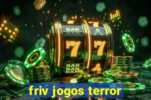 friv jogos terror