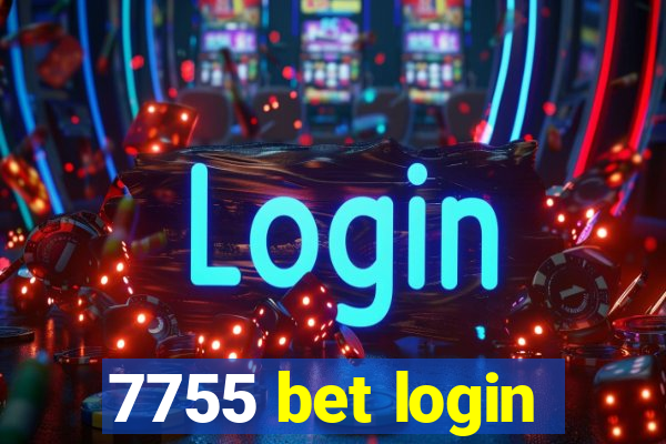 7755 bet login