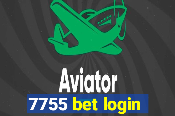 7755 bet login