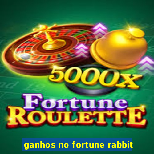 ganhos no fortune rabbit