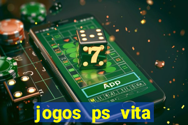 jogos ps vita download pkg