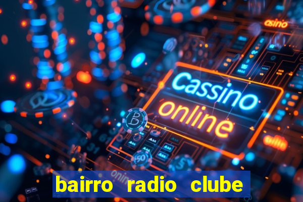 bairro radio clube em santos