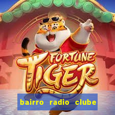 bairro radio clube em santos