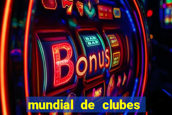 mundial de clubes 2020 tabela