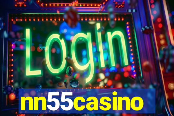 nn55casino