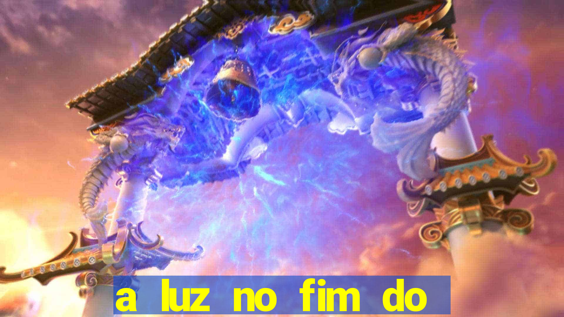 a luz no fim do mundo filme completo dublado