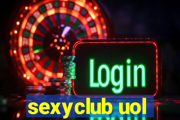 sexyclub uol