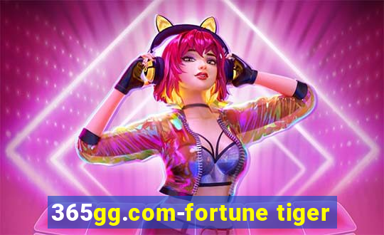 365gg.com-fortune tiger